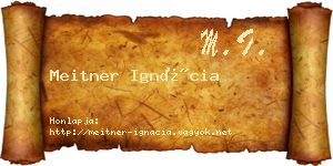 Meitner Ignácia névjegykártya